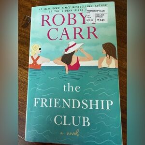 The friendship club book Robyn Carr 4/$20